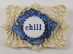 Chill Word Plaque