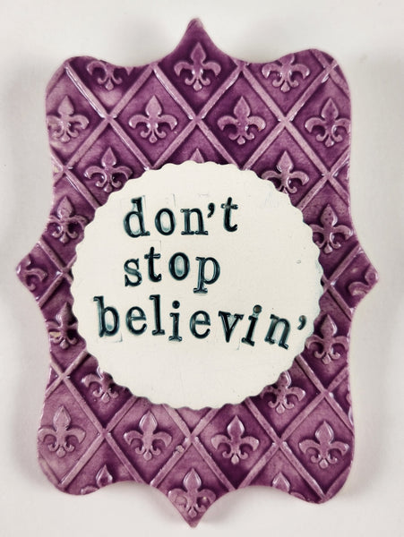 Don't Stop Believin' Word Plaque