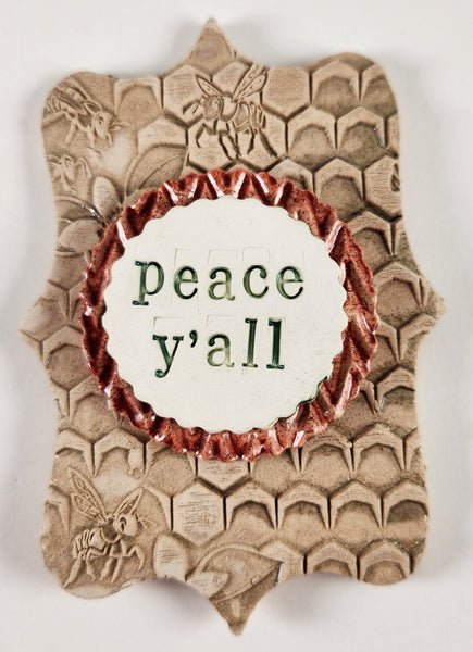 Peace Y'all Word Plaque