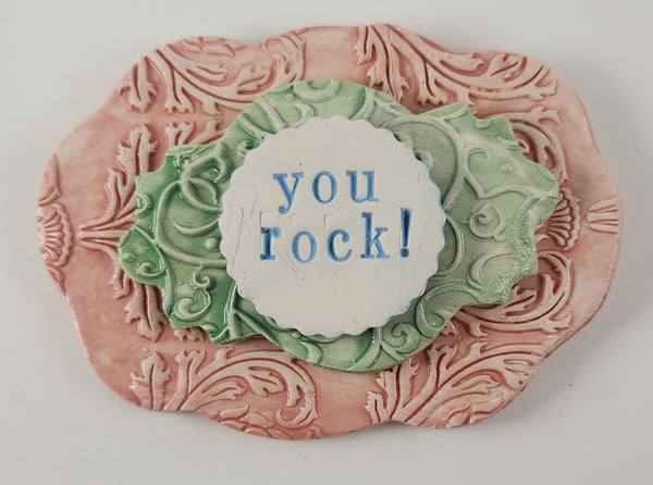 "You Rock!" word plaque - Artworks by Karen Fincannon
