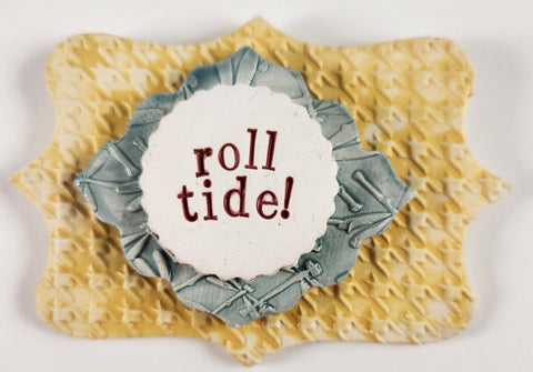 Roll Tide! Word Plaque
