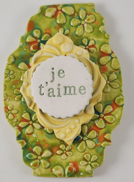 "Je T'aime" word plaque - Artworks by Karen Fincannon