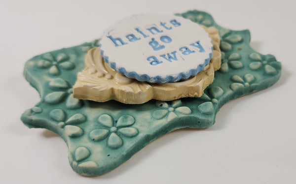 Haints Go Away Wall Plaque