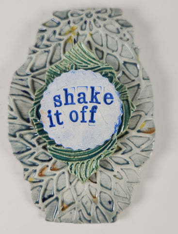 Shake it Off Wall Plaque