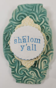 Shalom Y'all Word Plaque