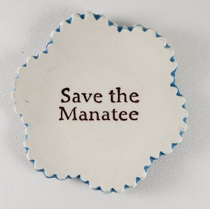 Tiny Plate with "Save the Manatee"