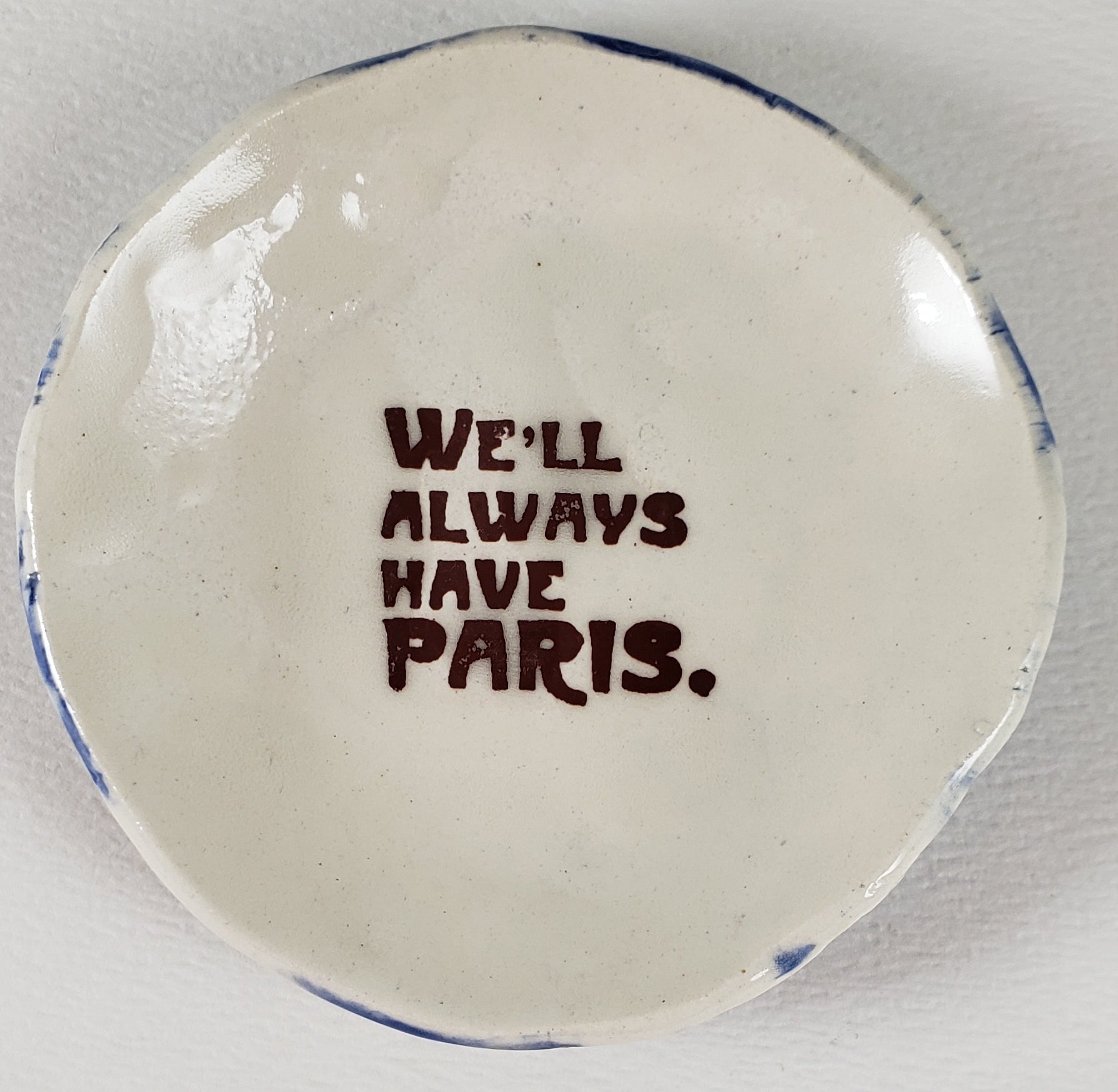 Tiny Plate with "We'll Always Have Paris"